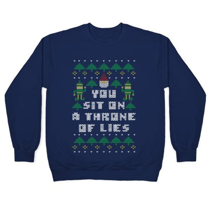 You Sit On a Throne of Lies Crewneck Sweatshirt
