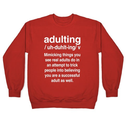 Adulting Definition Crewneck Sweatshirt