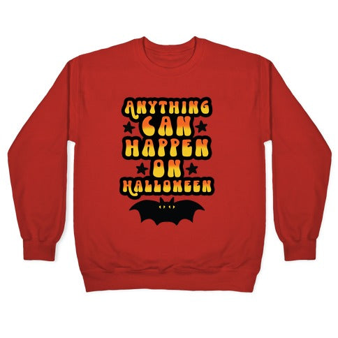 Anything Can Happen on Halloween Crewneck Sweatshirt