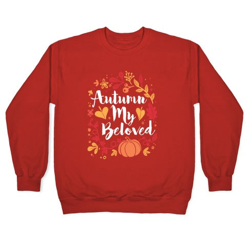 Autumn My Beloved Crewneck Sweatshirt