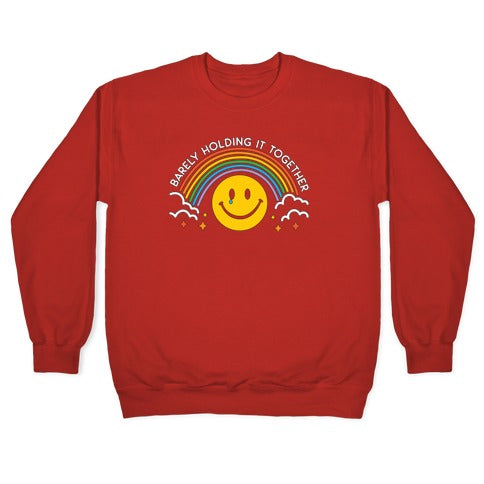 Barely Holding It Together Rainbow Smiley Crewneck Sweatshirt
