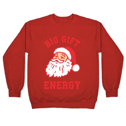 Big Gift Energy Crewneck Sweatshirt