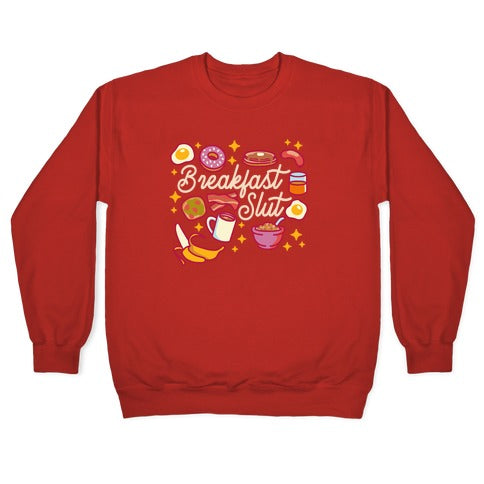 Breakfast Slut Crewneck Sweatshirt