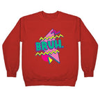 Bruh 90s Parody Crewneck Sweatshirt