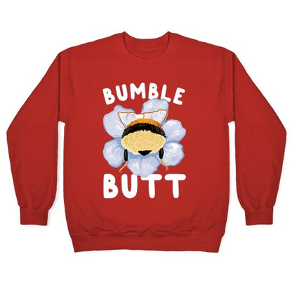 Bumble Butt Crewneck Sweatshirt