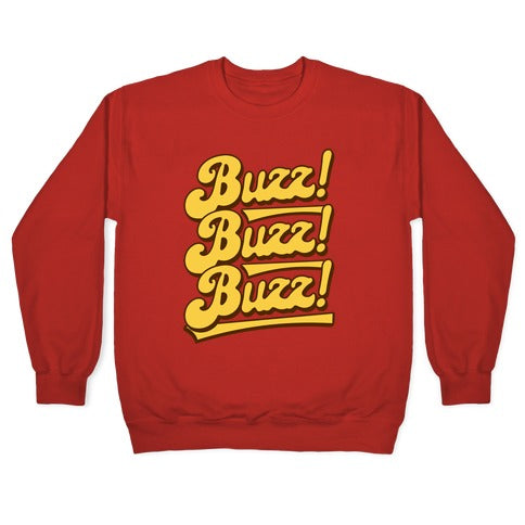 Buzz Buzz Buzz Crewneck Sweatshirt