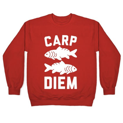 Carp Diem Crewneck Sweatshirt