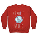 Chaotic Stupid Crewneck Sweatshirt