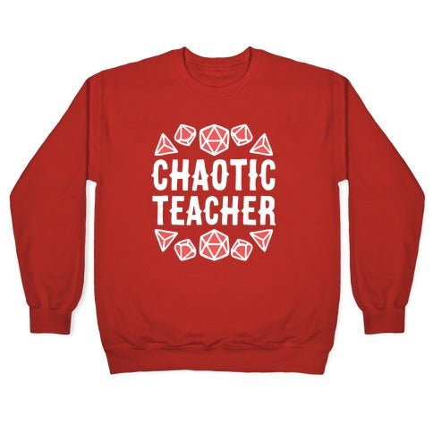 Chaotic Teacher Crewneck Sweatshirt