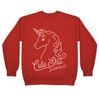 Cute Shit I Love It Crewneck Sweatshirt