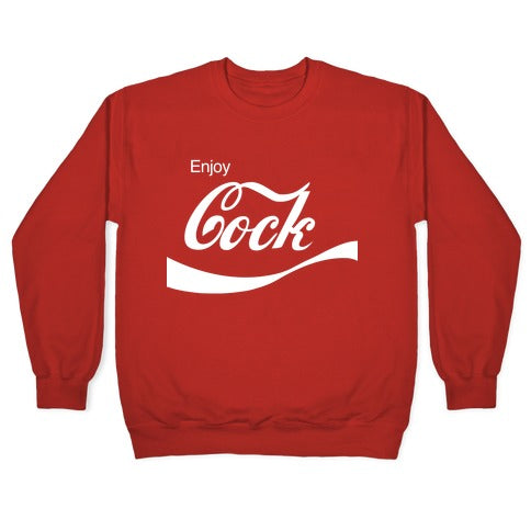 Enjoy Cock Crewneck Sweatshirt