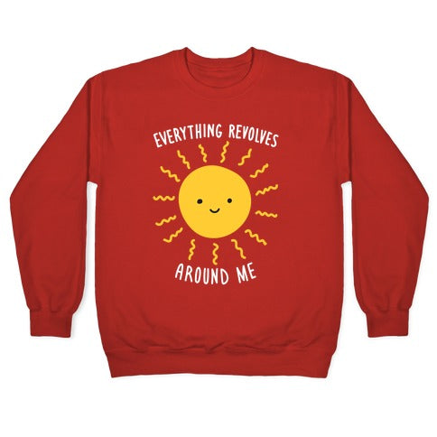 Everything Revolves Around Me (Sun) Crewneck Sweatshirt