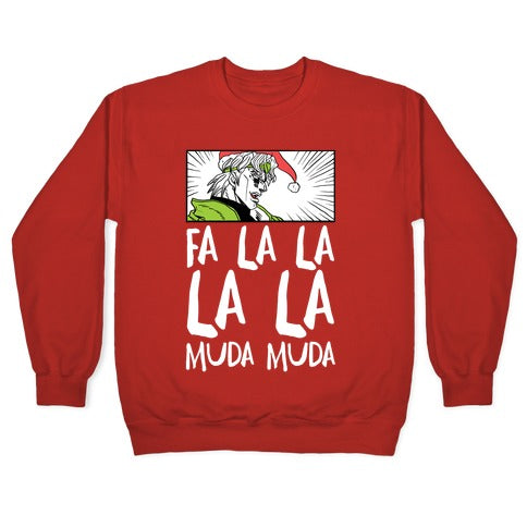 Fa La La La La Muda Muda - Dio Crewneck Sweatshirt