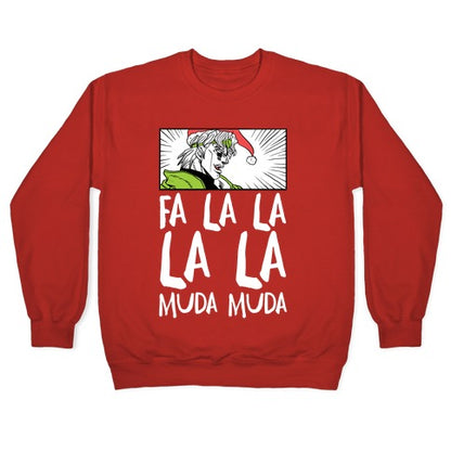 Fa La La La La Muda Muda - Dio Crewneck Sweatshirt