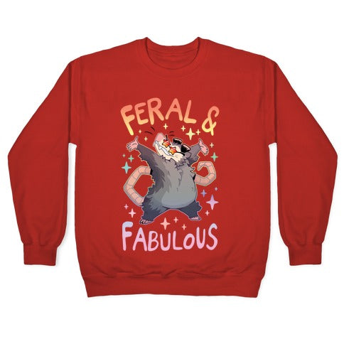 Feral And Fabulous Crewneck Sweatshirt