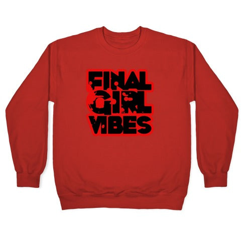 Final Girl Vibes Crewneck Sweatshirt