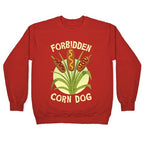 Forbidden Corndog Crewneck Sweatshirt