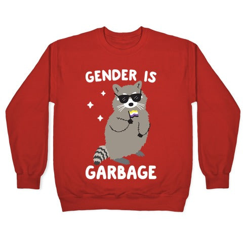 Gender Is Garbage Non-binary Raccoon Crewneck Sweatshirt