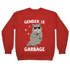 Gender Is Garbage Non-binary Raccoon Crewneck Sweatshirt