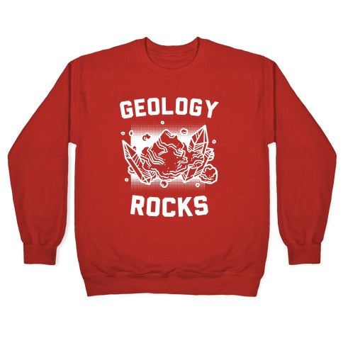 Geology Rocks Crewneck Sweatshirt