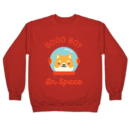 Good Boy In Space Crewneck Sweatshirt