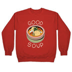 Good Soup Matzo Ball Soup Crewneck Sweatshirt