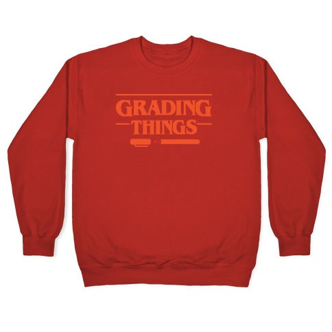 Grading Things Parody Crewneck Sweatshirt