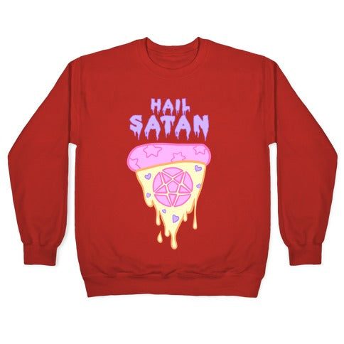 Hail Pizza Crewneck Sweatshirt