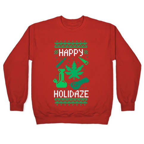 Happy Holidaze Crewneck Sweatshirt