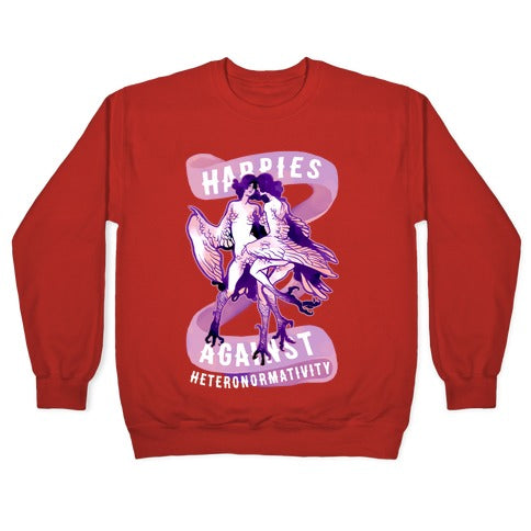 Harpies Against Heteronormativity Crewneck Sweatshirt