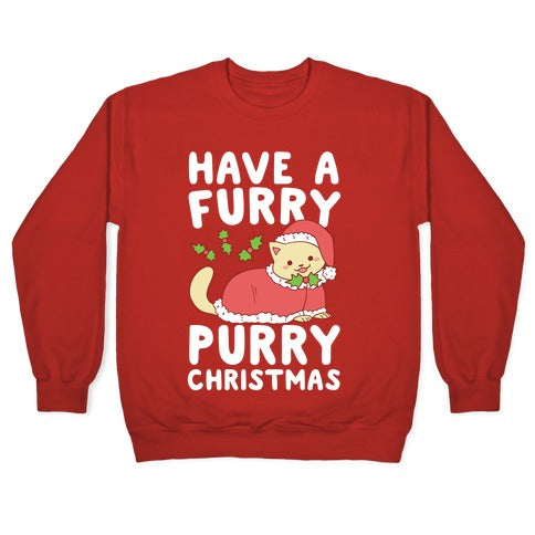 Have a Furry, Purry Christmas Crewneck Sweatshirt