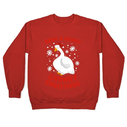 Have A Honky Chonky Christmas Crewneck Sweatshirt