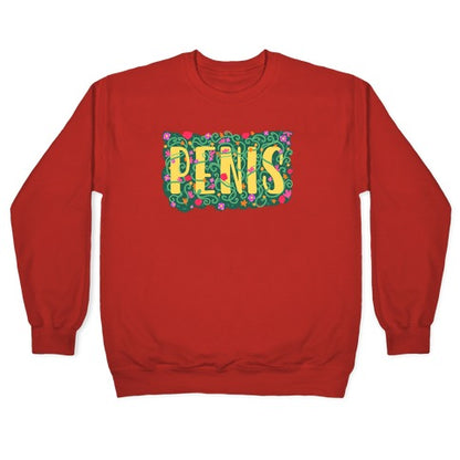 Hidden Penis Typography Crewneck Sweatshirt