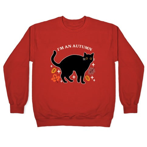 I'm An Autumn Crewneck Sweatshirt