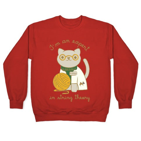 I'm An Expert In String Theory Crewneck Sweatshirt