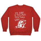 I'm Just a Teenage Dirtbag Baby Emo Raccoon Crewneck Sweatshirt