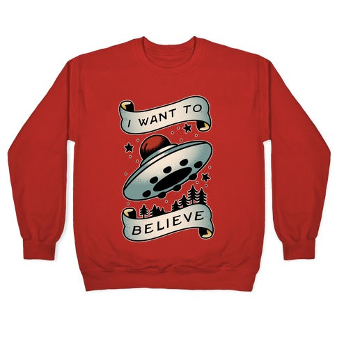 I Want to Believe (Old School Tattoo) Crewneck Sweatshirt