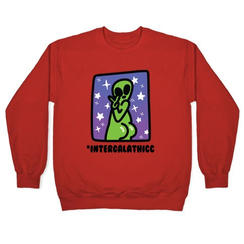 #Intergalathicc Crewneck Sweatshirt