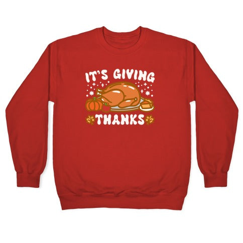 It's Giving Thanks Crewneck Sweatshirt