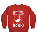 Jingle Bell Honk (Goose Parody) White Print Crewneck Sweatshirt