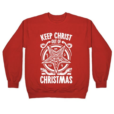 Keep Christ Out of Christmas Baphomet Crewneck Sweatshirt
