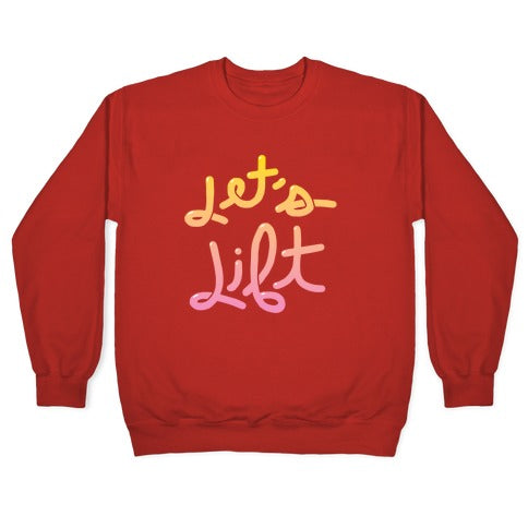 Let's Lift Crewneck Sweatshirt