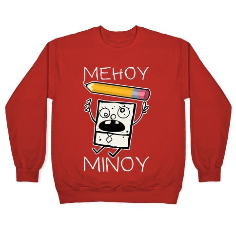 Mehoy Menoy Crewneck Sweatshirt