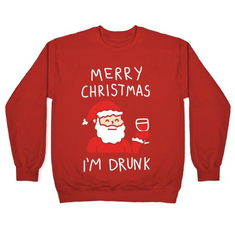 Merry Christmas I'm Drunk Crewneck Sweatshirt
