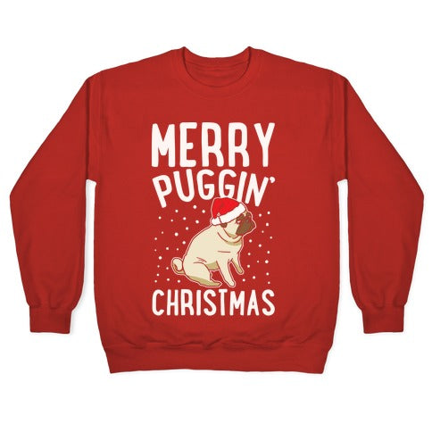 Merry Puggin' Christmas Pug White Print Crewneck Sweatshirt