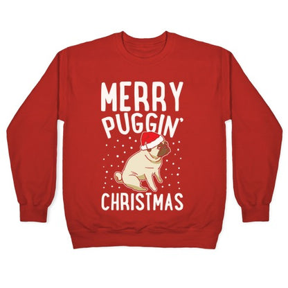 Merry Puggin' Christmas Pug White Print Crewneck Sweatshirt