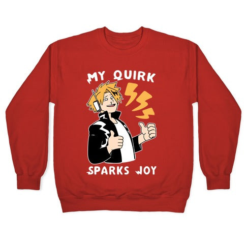 My Quirk Sparks Joy Crewneck Sweatshirt