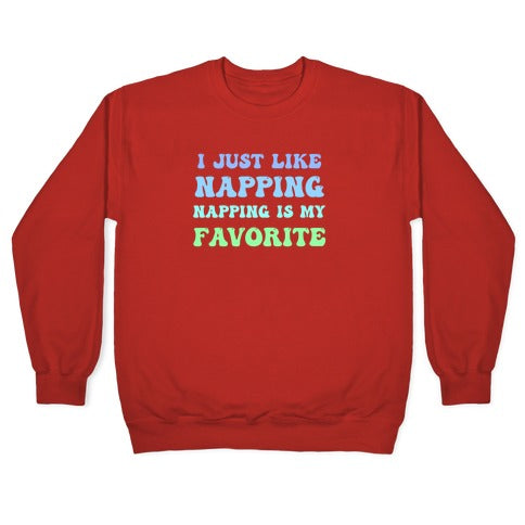 Napping Is My Favorite Hobby Crewneck Sweatshirt