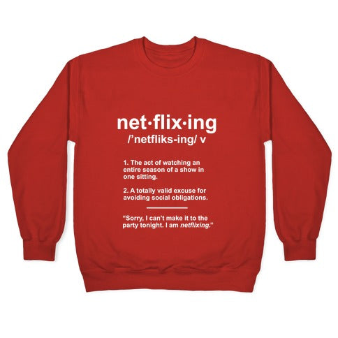 Netflixing Crewneck Sweatshirt