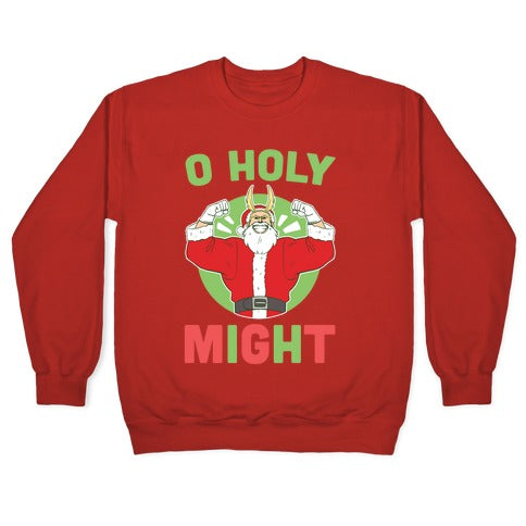 O Holy Might - All Might Crewneck Sweatshirt
